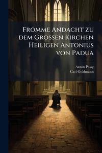 Fromme Andacht zu dem Großen Kirchen Heiligen Antonius von Padua