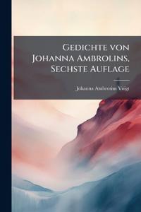 Gedichte von Johanna Ambrolins, Sechste Auflage