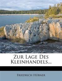 Zur Lage des Kleinhandels
