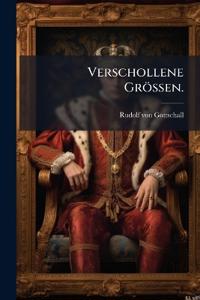 Verschollene Größen.