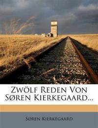 Zwolf Reden Von Soren Kierkegaard, Zweite Auflage