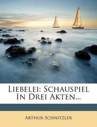 Liebelei. Schauspiel in Drei Akten, Vierte Auflage