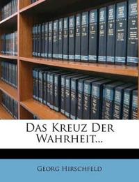 Das Kreuz Der Wahrheit...