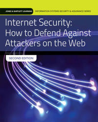 Internet Security: How to Defend Against Attackers on the Web