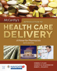McCarthy's Introduction to Health Care Delivery: a Primer for Pharmacists