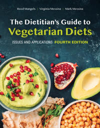 The Dietitian's Guide to Vegetarian Diets: Issues and Applications