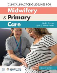 Clinical Practice Guidelines for Midwifery & Primary Care