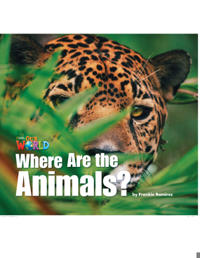 Our World Readers: Where Are the Animals?