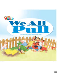 Our World Readers: We All Pull
