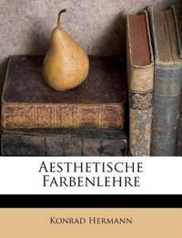 Aesthetische Farbenlehre.