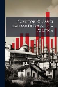 Bokomslag for "Scrittori Classici Italiani Di Economia Politica"