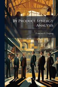 By Product Synergy Analysis