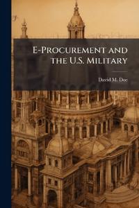 E-Procurement and the U.S. Military