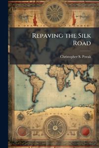 Repaving the Silk Road: Prospects for U.S.-Russian Cooperation in the Trans-Caspian Region