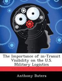 The Importance of in-Transit Visibility on the U.S. Military Logistics