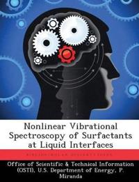 Nonlinear Vibrational Spectroscopy of Surfactants at Liquid Interfaces