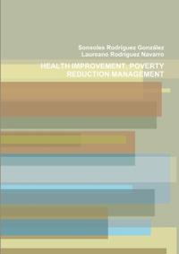 Health Improvement and Poverty Reduction Management