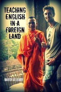 Teaching English in a Foreign Land