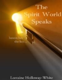 Spirit World Speaks