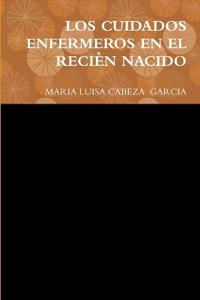 Los Cuidados Enfermeros En El Recièn Nacido