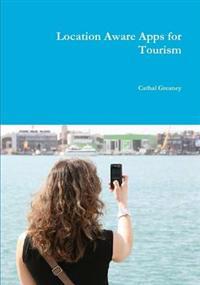 Location Aware Apps for Tourism