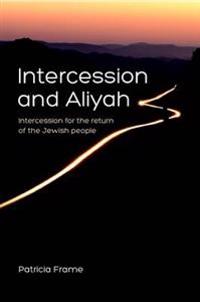 Intercession and Aliyah