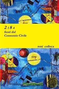 2184 - Fuori Dal Consorzio Civile