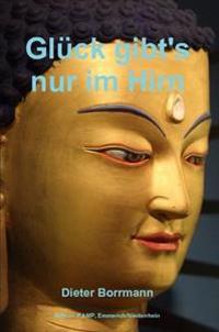 Gluck Gibt's Nur Im Hirn