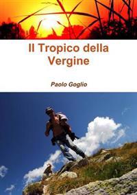 Il Tropico Della Vergine
