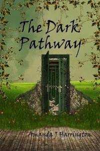 The Dark Pathway
