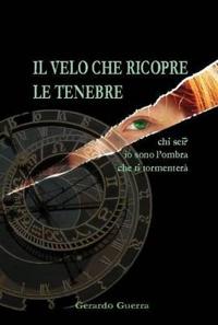 Il Velo Che Ricopre Le Tenebre Ed. Lusso