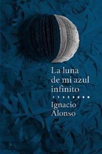 La Luna De Mi Azul Infinito