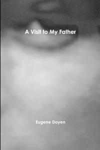 A Visit to My Father