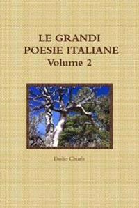 LE GRANDI POESIE ITALIANE - Volume 2