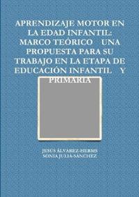Aprendizaje Motor En La Edad Infantil