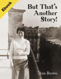 But That's Another Story!