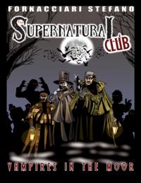 Supernatural Club: Vampires in the Moor