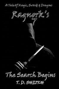 Ragnork's 7: The Search Begins