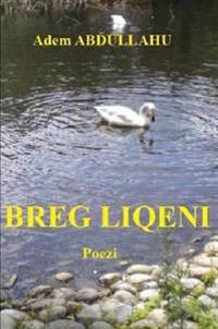 BREG LIQENI - Poezi