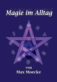 Magie Im Alltag