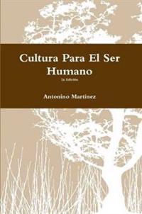 Cultura Para El Ser Humano
