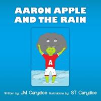 Aaron Apple and the Rain