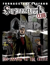 Supernatural Club: The Shadow in the Castle