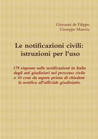 Le Notificazioni Civili: Istruzioni Per L'USO