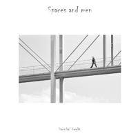 Spaces and men