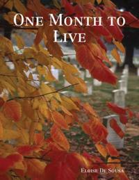 One Month to Live