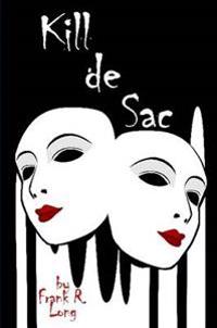 Kill De Sac
