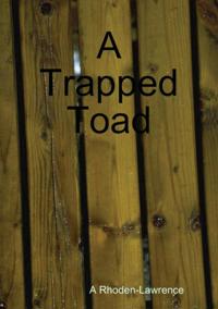 Trapped Toad