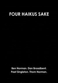 Four Haikus Sake