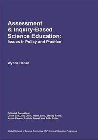 Assessment & Inquiry-Based Science Education: Issues in Policy and Practice